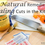 Ouch! Five Fabulous Natural Remedies that Heal Cuts in the Kitchen (and Beyond!)