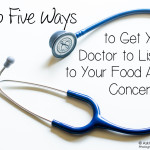 Listen Up! Top Five Tips for Getting Your Doctor to Listen to Your Food Allergy Concerns