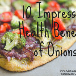 Nothing to Cry About: 10 Impressive Health Benefits of Onions